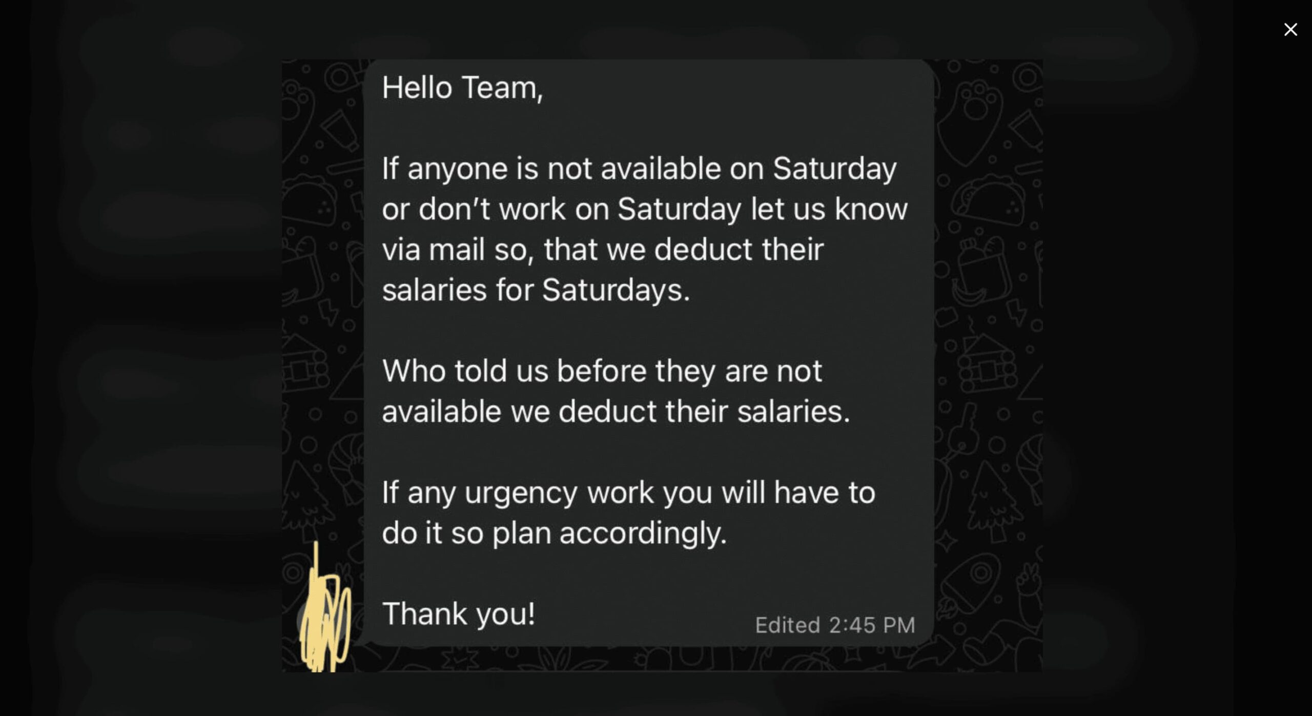 Screenshot of a workplace message stating that employees who don’t work on Saturdays or are unavailable will have Saturday pay deducted, with instructions to inform via email and plan for urgent work.